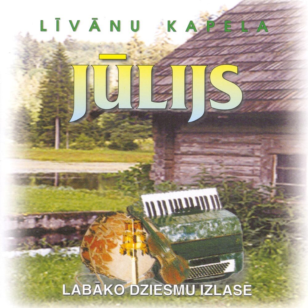 CD - Līvānu kapela Jūlijs - Labāko dziesmu izlase kaina ir informacija | Vinilinės plokštelės, CD, DVD | pigu.lt