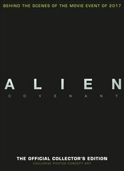 Alien Covenant: The Official Collector's Edition: The Official Collector's Edition Official Collector's Ed kaina ir informacija | Fantastinės, mistinės knygos | pigu.lt