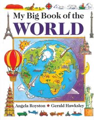 My big book of the world kaina ir informacija | Knygos paaugliams ir jaunimui | pigu.lt