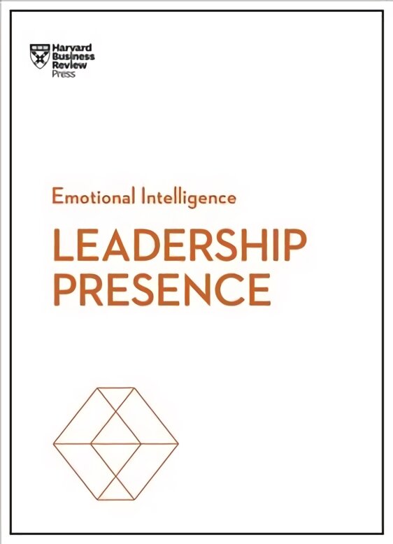Leadership Presence (HBR Emotional Intelligence Series) цена и информация | Ekonomikos knygos | pigu.lt