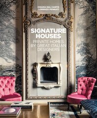 Signature Houses: Private Homes by Great Italian Designers цена и информация | Книги об архитектуре | pigu.lt