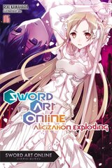 Sword Art Online, Vol. 16 (light novel): Alicization Exploding цена и информация | Fantastinės, mistinės knygos | pigu.lt