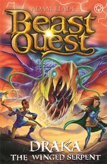 Beast Quest: Draka the Winged Serpent: Series 29 Book 3 цена и информация | Книги для подростков и молодежи | pigu.lt