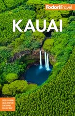 Fodor's Kauai 9th edition цена и информация | Путеводители, путешествия | pigu.lt