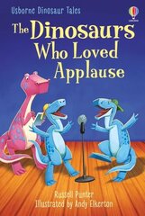 Dinosaurs who Loved Applause цена и информация | Книги для детей | pigu.lt