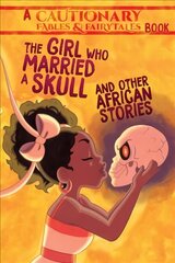 Girl who married a skull kaina ir informacija | Knygos paaugliams ir jaunimui | pigu.lt