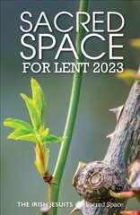 Sacred space for lent 2023 kaina ir informacija | Dvasinės knygos | pigu.lt