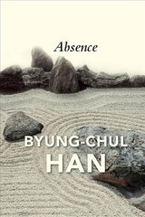 Absence - On the Culture and Philosophy of the Far East kaina ir informacija | Istorinės knygos | pigu.lt