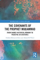 Covenants of the Prophet Muhammad: From Shared Historical Memory to Peaceful Co-existence kaina ir informacija | Enciklopedijos ir žinynai | pigu.lt