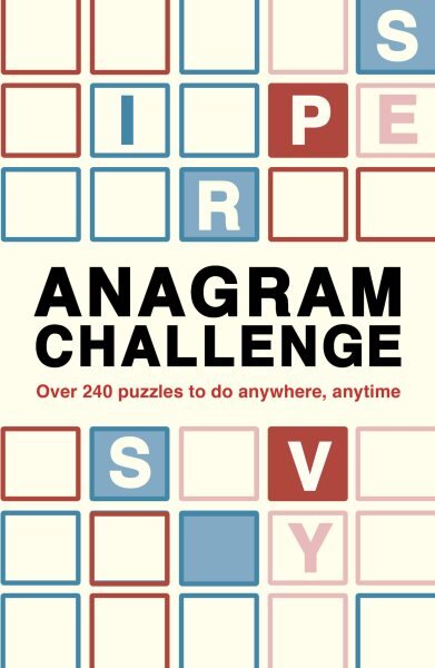 Anagram Challenge: Over 240 puzzles to do anywhere, anytime, Volume 3 kaina ir informacija | Knygos apie sveiką gyvenseną ir mitybą | pigu.lt