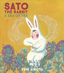 Sato the Rabbit, A Sea of Tea цена и информация | Книги для подростков и молодежи | pigu.lt