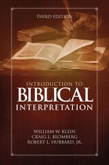 Introduction to Biblical Interpretation: Third Edition Third Edition цена и информация | Духовная литература | pigu.lt