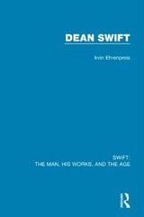 Swift: The Man, his Works, and the Age: Volume Three: Dean Swift цена и информация | Исторические книги | pigu.lt