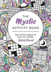 Mystic Activity Book: Fascinating Puzzles to Help You Unwind цена и информация | Книги о питании и здоровом образе жизни | pigu.lt