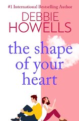 Shape of Your Heart: A BRAND NEW completely heartbreaking new novel from Debbie Howells for 2023 цена и информация | Fantastinės, mistinės knygos | pigu.lt