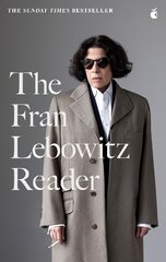 Fran Lebowitz Reader: The Sunday Times Bestseller kaina ir informacija | Fantastinės, mistinės knygos | pigu.lt