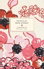 Heartburn: 40th Anniversary Edition - with a Foreword by Stanley Tucci цена и информация | Фантастика, фэнтези | pigu.lt