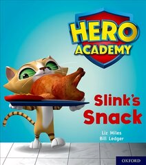 Hero Academy: Oxford Level 2, Red Book Band: Slink's Snack цена и информация | Книги для подростков и молодежи | pigu.lt