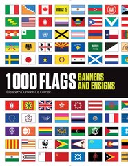 1000 Flags: Banners and Ensigns цена и информация | Энциклопедии, справочники | pigu.lt