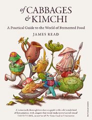 Of Cabbages and Kimchi: A Practical Guide to the World of Fermented Food цена и информация | Книги рецептов | pigu.lt