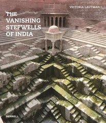 Vanishing Stepwells of India цена и информация | Книги об архитектуре | pigu.lt