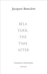 Bela Tarr, the Time After цена и информация | Исторические книги | pigu.lt