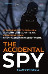 Accidental Spy цена и информация | Биографии, автобиогафии, мемуары | pigu.lt