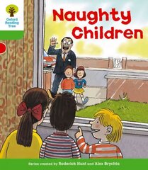 Oxford Reading Tree: Level 2: Patterned Stories: Naughty Children: Naughty Children, Level 2 цена и информация | Книги для подростков и молодежи | pigu.lt
