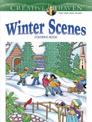 Creative Haven Winter Scenes Coloring Book kaina ir informacija | Knygos apie sveiką gyvenseną ir mitybą | pigu.lt