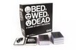 Stalo žaidimas Bed, Wed, Dead: A Game of Dirty Decision kaina ir informacija | Stalo žaidimai, galvosūkiai | pigu.lt