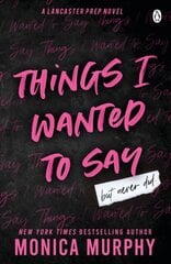 Things I Wanted To Say : The heart-pounding and darkly romantic TikTok sensation kaina ir informacija | Romanai | pigu.lt