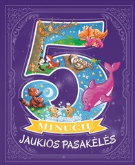 5 minučių jaukios pasakėlės цена и информация | Сказки | pigu.lt