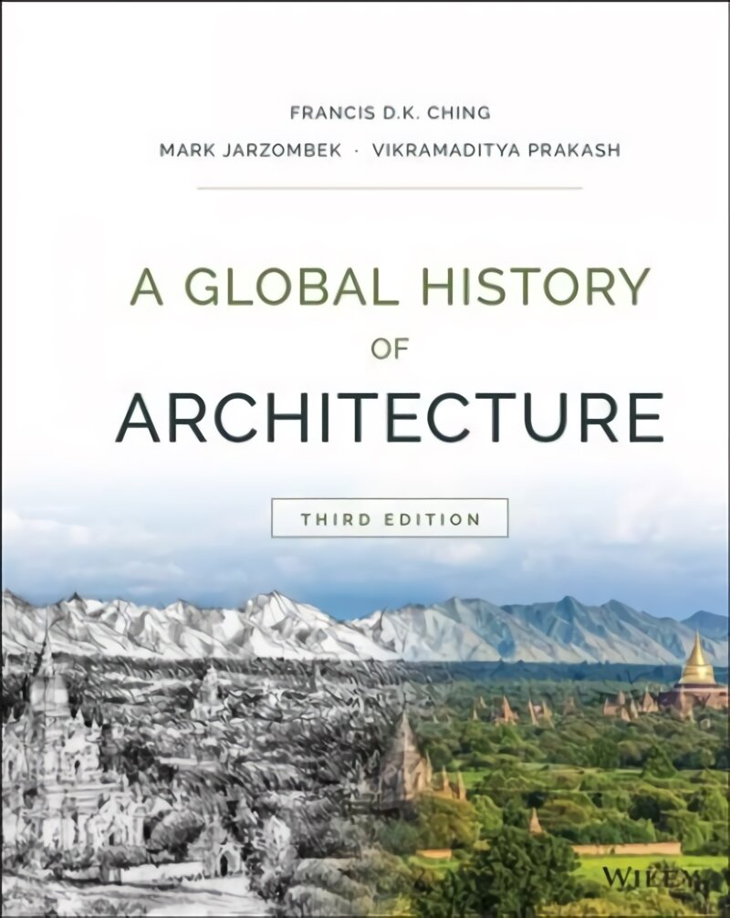 Global History of Architecture, 3e 3rd Edition kaina ir informacija | Knygos apie architektūrą | pigu.lt