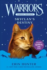 Warriors Super Edition: SkyClan's Destiny: Skyclan's Destiny Super ed. kaina ir informacija | Knygos paaugliams ir jaunimui | pigu.lt