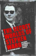 Secret worlds of Stephen Ward kaina ir informacija | Biografijos, autobiografijos, memuarai | pigu.lt