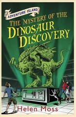 Adventure Island: The Mystery of the Dinosaur Discovery: Book 7 цена и информация | Книги для подростков и молодежи | pigu.lt