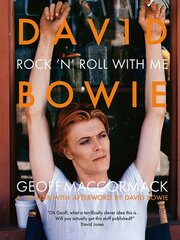 David Bowie: Rock 'n' Roll with Me цена и информация | Книги по фотографии | pigu.lt