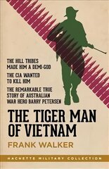 Tiger Man of Vietnam цена и информация | Биографии, автобиографии, мемуары | pigu.lt