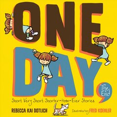 One Day, the End: Short, Very Short, Shorter-Than-Ever Stories цена и информация | Книги для малышей | pigu.lt