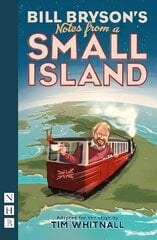Notes from a Small Island stage version цена и информация | Рассказы, новеллы | pigu.lt