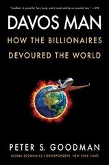 Davos Man: How the Billionaires Devoured the World цена и информация | Книги по экономике | pigu.lt