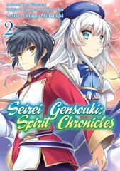 Seirei Gensouki: Spirit Chronicles (Manga): Volume 2 цена и информация | Фантастика, фэнтези | pigu.lt