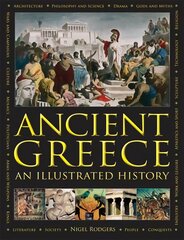 Ancient Greece: An Illustrated History kaina ir informacija | Istorinės knygos | pigu.lt