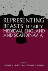 Representing Beasts in Early Medieval England and Scandinavia, 29 цена и информация | Книги об искусстве | pigu.lt