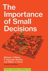 Importance of Small Decisions kaina ir informacija | Saviugdos knygos | pigu.lt