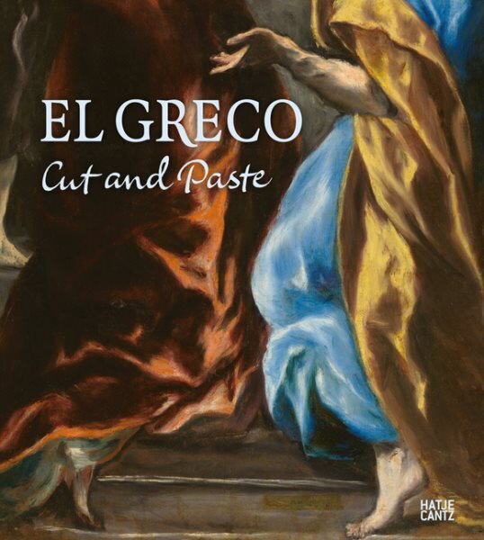 El Greco and Nordic Modernism: Cut and Paste kaina ir informacija | Knygos apie meną | pigu.lt