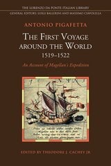 First Voyage around the World 1519-1522: An Account of Magellan's Expedition kaina ir informacija | Istorinės knygos | pigu.lt