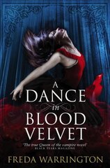 Dance in Blood Velvet kaina ir informacija | Fantastinės, mistinės knygos | pigu.lt