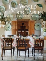 World at Your Table: Inspiring Tabletop Designs цена и информация | Книги об архитектуре | pigu.lt