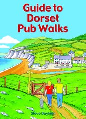 Guide to Dorset Pub Walks: 20 circular walks kaina ir informacija | Knygos apie sveiką gyvenseną ir mitybą | pigu.lt